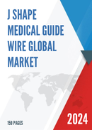 Global J Shape Medical Guide Wire Market Insights Forecast to 2028