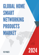 Global Home Smart Networking Products Market Research Report 2024