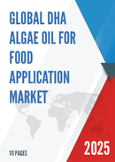 Global DHA Algae Oil for Food Application Market Insights Forecast to 2028