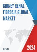 Global Kidney Renal Fibrosis Industry Research Report Growth Trends and Competitive Analysis 2022 2028