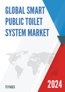 Global Smart Public Toilet System Market Research Report 2023